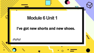 Module 6 I've got new shoes.