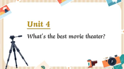 Unit4 What’s the best movie theater单元复习课件【人教（2024秋