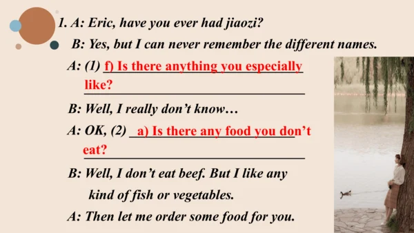 Module 6 Eating together Unit 3 Language in use  课