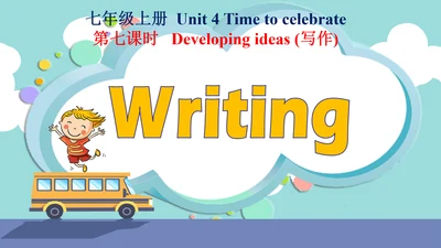 Unit4 Developing ideas （Reading for Writing）(Writi