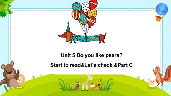 Unit 5 Do you like pears_ Part C