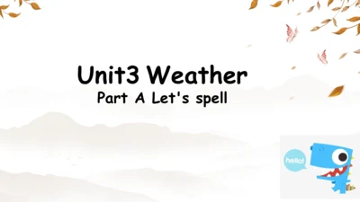 Unit3 Weather Part A Let's spell 课件(共39张PPT)