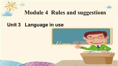 Module 4 Rules and suggestions Unit 3 Language in 