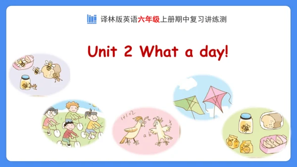 Unit 2 What a day!  复习课件(共31张PPT)-2024-2025学年译林版（三