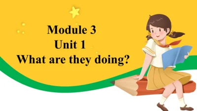 Module 3 Unit 1 What are they doing? 课件(共41张PPT)