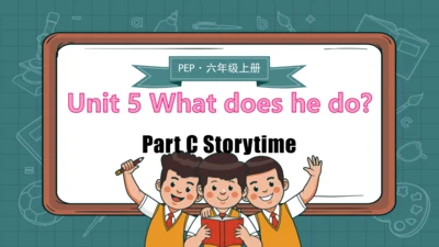 Unit 5 What does he do  Part C Story time 课件(共33张P