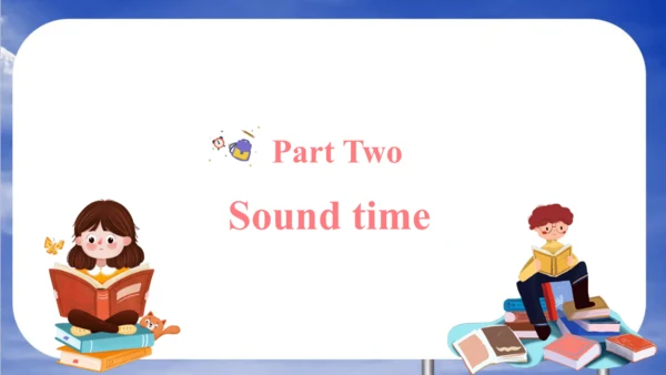 Unit 6 An interesting country  Fun time &Sound tim