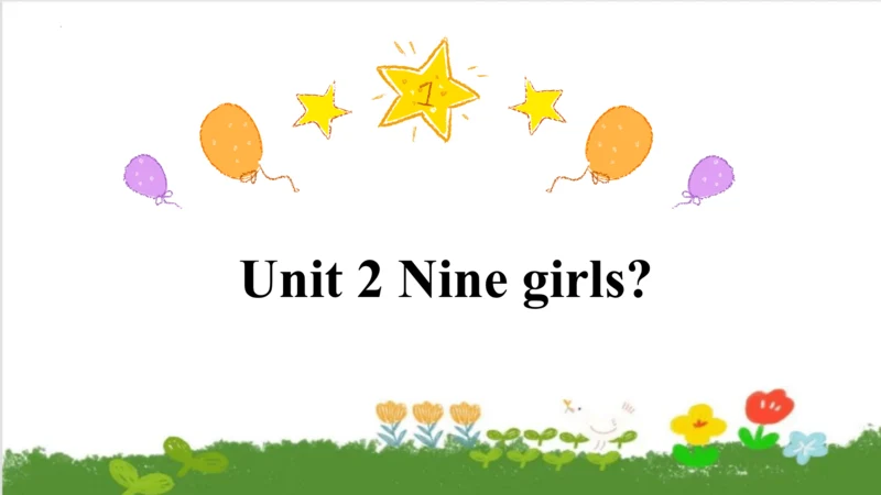 Module5 Unit 2 Nine girls  课件 (共44张PPT)