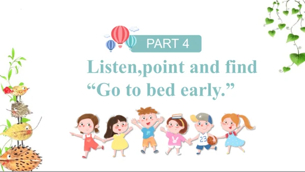Module 10 Unit 1 Go to bed early. 课件(共34张PPT)