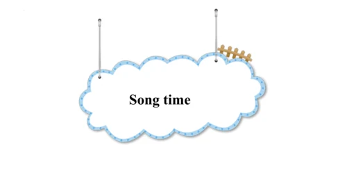 Unit 5 Look at me  Lesson 2 (Song time)课件（共34张PPT)