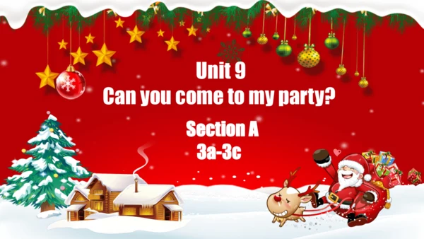 Unit 9 Section A 3a-3c 课件（人教八上Unit9 Can you come t