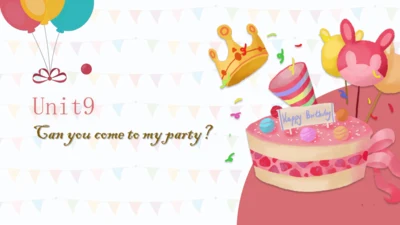 Unit9 Can you come to my party单元复习课件【人教（2024秋）八上英语