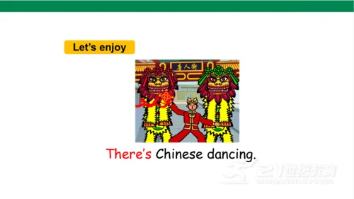 Module 2 Unit 1 There's Chinese dancing.课件(共37张PPT