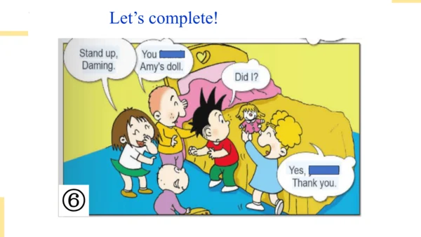Module 7 Unit 1 Did you take Amy’s doll 课件(共28张PPT