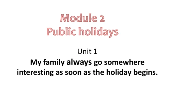 外研版九年级上册Module 2 Public holidays Unit 1听说课件＋音频(共23