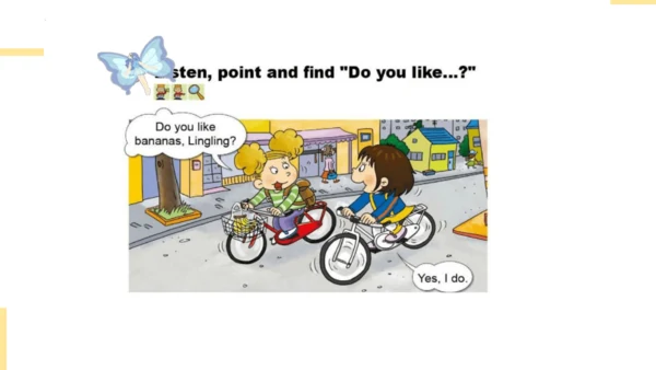 Module 3 Unit 1 Do you like bananas  课件(共27张PPT)